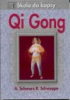 Schwarz A.: Qi Gong - škola do kapsy