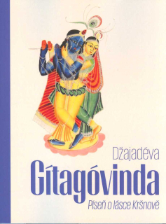 Džajadéva: Gítagóvinda - píseň o lásce Kršnově