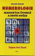 Walek Milan: Numerologie magických čtverců a devíti hvězd