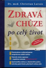 Larsen Christian: Zdravá chůze po celý život