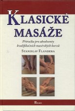 Flandera Stanislav: Klasické masáže