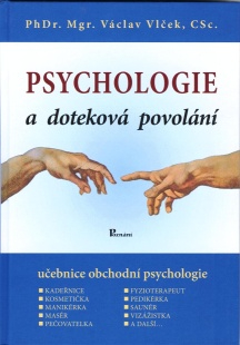 Vlček Václav: Psychologie a doteková povolání