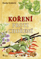 Synková Hanka: Koření proti choření