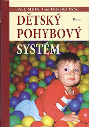 Dylevský Ivan: Dětský pohybový systém
