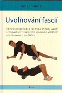 Thommes Frank: Uvolňování fascií