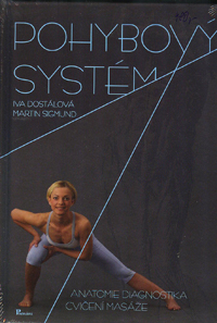 Dostálová Iva: Pohybový systém (+ DVD)