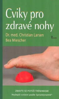 Larsen Christian: Cviky pro zdravé nohy