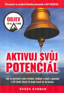 Karban Radek: Aktivuj svůj potenciál