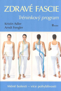 Adler Kristin: Zdravé fascie - Tréninkový program