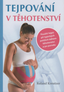 Kreutzer Roland: Tejpování v těhotenství