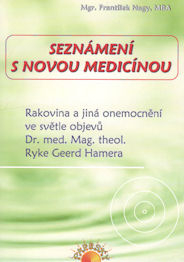 Nagy František: Seznámení s novou medicínou (Germánská medicína)