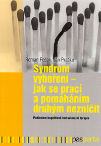 Pešek Roman: Syndrom vyhoření - jak se prací ... nezničit