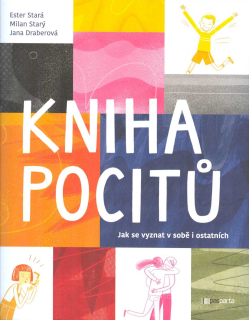 Stará Ester: Kniha pocitů - Jak se vyznat v sobě i ostatních