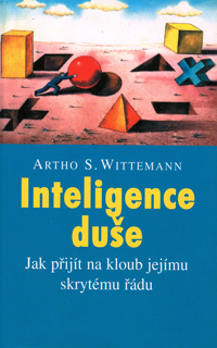 Wittemann Artho S.: Inteligence duše /Pragma/