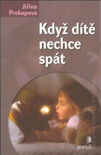 ANTIK1: Prekopová Jiřina: Když dítě nechce spát