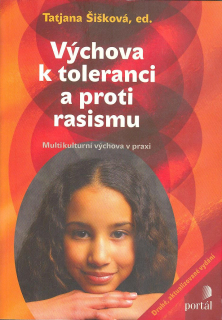 Šišková Tatjana: Výchova k toleranci a proti rasismu - sborník