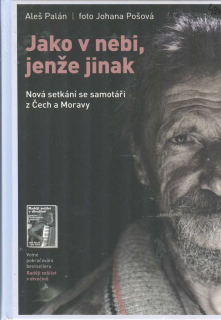Palán Aleš: Jako v nebi, jenže jinak