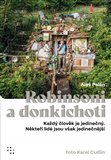 Palán Aleš: Robinsoni a donkichoti