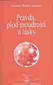 Aivanhov Omraam M.: Pravda, plod moudrosti a lásky