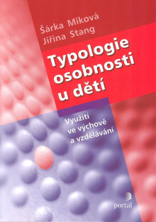 Miková Šárka: Typologie osobnosti u dětí