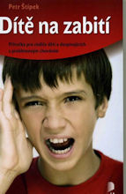 Štípek Petr: Dítě na zabití