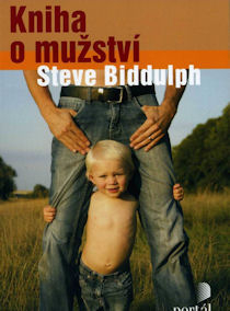 Biddulph Steve: Kniha o mužství