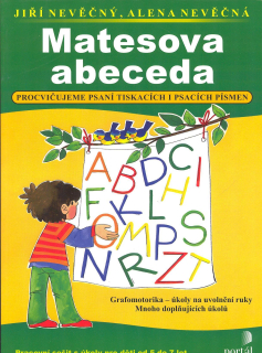 Nevěčný Jiří: Matesova abeceda - procvičujeme psaní písmen