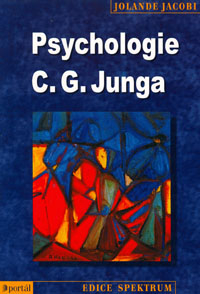 Jacobi Jolande: Psychologie C. G. Junga