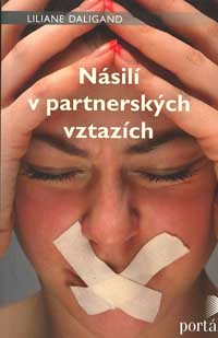 Daligand Liliane: Násilí v partnerských vztazích