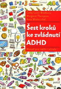 Laver-Bradbury Cathy: Šest kroků ke zvládnutí ADHD