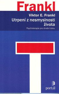 ANTIK1: Frankl Viktor E.: Utrpení z nesmyslnosti života