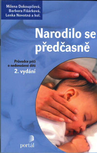 Dokoupilová Milena: Narodilo se předčasně