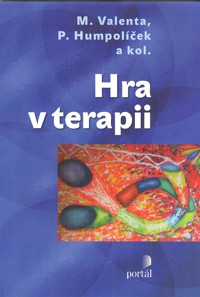 Valenta Milan: Hra v terapii