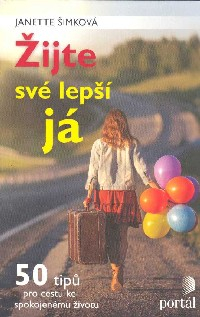 Šimková Janette: Žijte své lepší já
