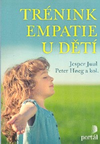 Juul Jesper: Trénink empatie u dětí