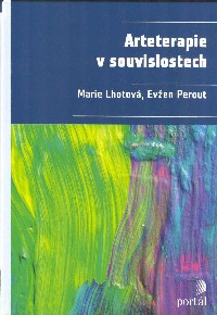 Lhotová Marie: Arteterapie v souvislostech