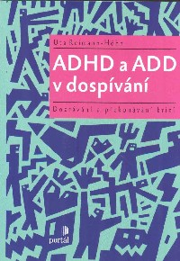 Reimann-Hohn Uta: ADHD a ADD v dospívání