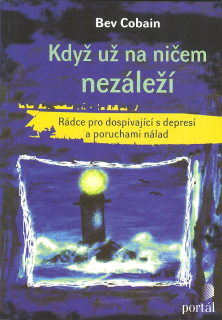 Cobain Bev: Když už na ničem nezáleží