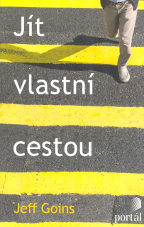 Goins Jeff: Jít vlastní cestou