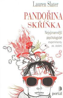 Slater Lauren: Pandořina skříňka - psychologické experimenty