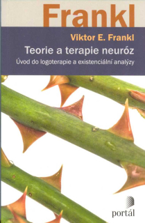 Frankl Viktor E.: Teorie a terapie neuróz