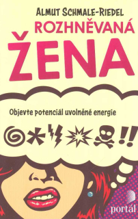 Schmale-Riedel Almut: Rozhněvaná žena