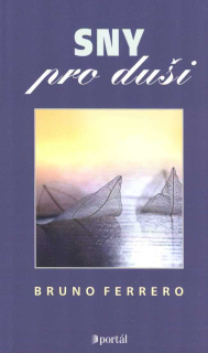 Ferrero Bruno: Sny pro duši