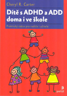 ANTIK1: Carter Cheryl R.: Dítě s ADHD a ADD doma i ve škole