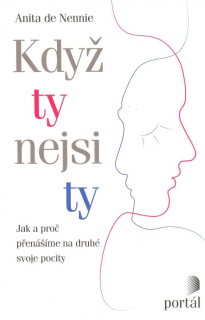 Nennie Anita de: Když ty nejsi ty