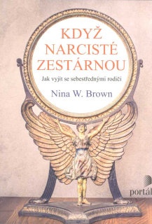Brown Nina W.: Když narcisté zestárnou