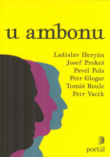 Heryán Ladislav: U ambonu