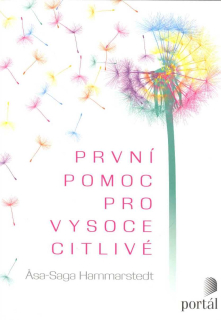 Hammarstedt Ása-Saga: První pomoc pro vysoce citlivé