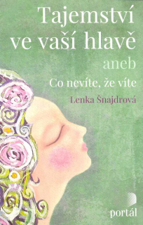 Šnajdrová Lenka: Tajemství ve vaší hlavě