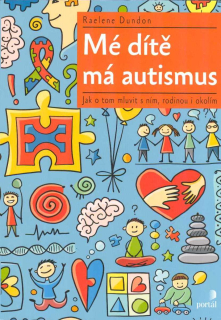 Dundon Realene: Mé dítě má autismus